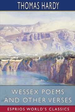 portada Wessex Poems and Other Verses (Esprios Classics) (en Inglés)