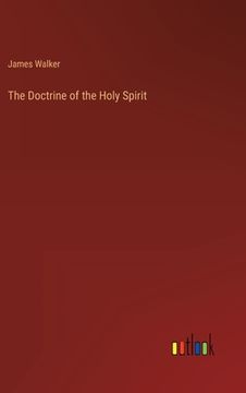 portada The Doctrine of the Holy Spirit (en Inglés)