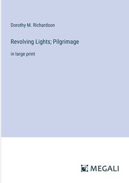 portada Revolving Lights; Pilgrimage: in large print (en Inglés)