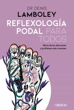 portada Reflexología Podal Para Todos: Métodos Paso a Paso Para Poder Practicarla