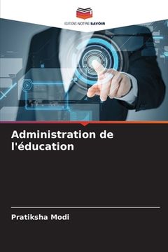 portada Administration de l'éducation (en Francés)