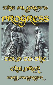 portada The Pilgrim's Progress Told to the Children (en Inglés)
