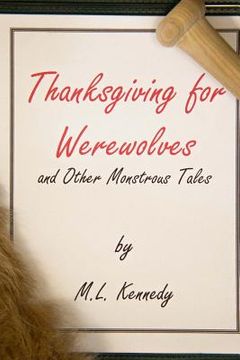 portada Thanksgiving For Werewolves and Other Monstrous Tales (en Inglés)