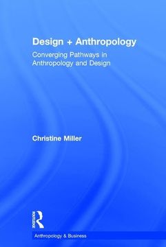 portada Design + Anthropology: Converging Pathways in Anthropology and Design (en Inglés)
