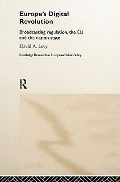 portada europe's digital revolution: broadcasting regulation, the eu and the nation state (en Inglés)