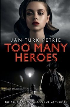 portada Too Many Heroes: The Gripping New Post-war Thriller (en Inglés)