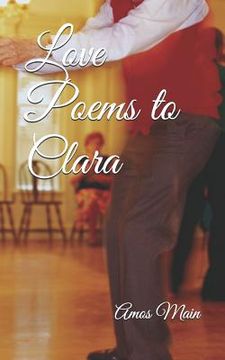 portada Love Poems to Clara (en Inglés)