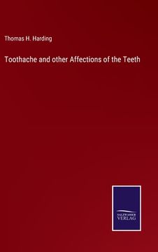 portada Toothache and other Affections of the Teeth (en Inglés)