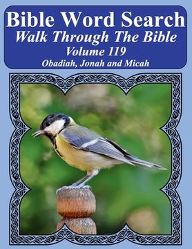 portada Bible Word Search Walk Through The Bible Volume 119: Obadiah, Jonah, and Micah Extra Large Print (en Inglés)