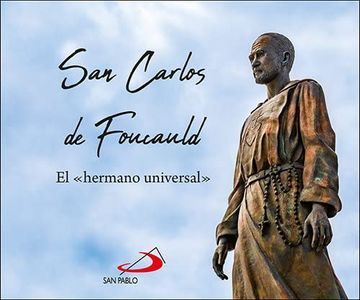 portada San Carlos de Foucauld: «el Hermano Universal» (Brotes)