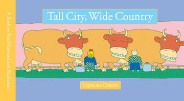 portada Tall City, Wide Country: A Book to Read Forward and Backward (in English)