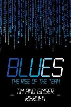 portada Blues: The Rise of The Team (en Inglés)