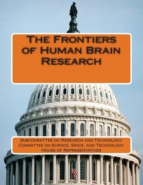 portada The Frontiers of Human Brain Research