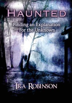portada Haunted: Finding an Explanation for the Unknown 
