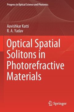 portada Optical Spatial Solitons in Photorefractive Materials (en Inglés)