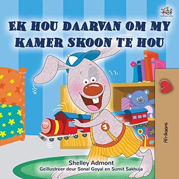 portada I Love to Keep my Room Clean (Afrikaans Book for Kids) (Afrikaans Bedtime Collection) (in Afrikáans)