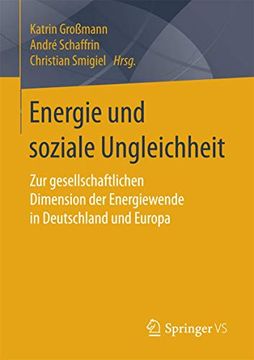 portada Energie und Soziale Ungleichheit: Zur Gesellschaftlichen Dimension der Energiewende in Deutschland und Europa