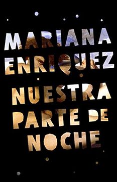 Nuestra Parte de Noche. Premio Herralde de Novela : Enriquez, Mariana:  : Libros