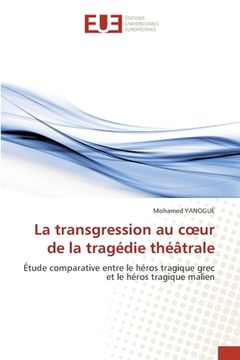 portada La transgression au coeur de la tragédie théâtrale (in French)