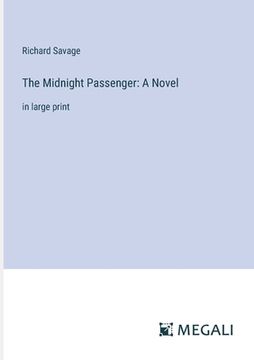 portada The Midnight Passenger: A Novel: in large print (en Inglés)