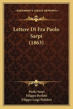 portada Lettere Di Fra Paolo Sarpi (1863) (en Italiano)