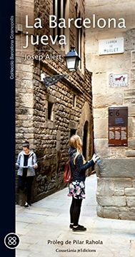 portada La Barcelona jueva: Pròleg de Pilar Rahola (Barcelona Cosmopolis)