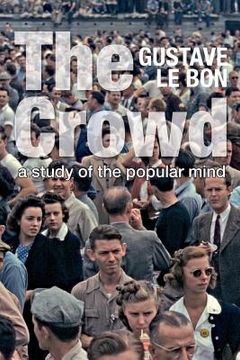 portada The Crowd: A Study of the Popular Mind (Solis Classics) (en Inglés)