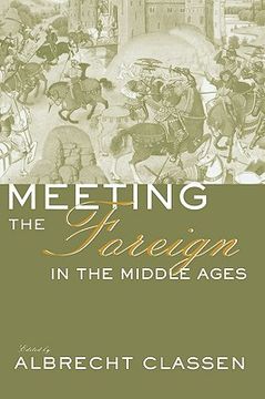 portada meeting the foreign in the middle ages (en Inglés)