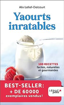 portada Yaourts Inratables: 100 Recettes Faciles, Naturelles et Gourmandes