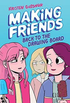 portada Making Friends: Back to the Drawing Board (en Inglés)