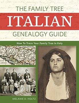 portada The Family Tree Italian Genealogy Guide: How to Trace Your Family Tree in Italy (en Inglés)