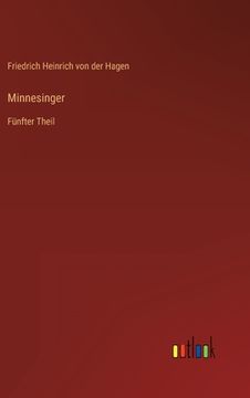 portada Minnesinger: Fünfter Theil (en Alemán)