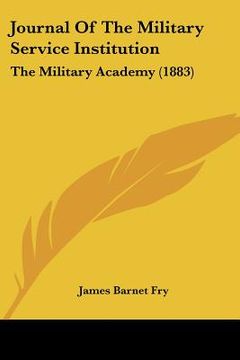 portada journal of the military service institution: the military academy (1883) (en Inglés)