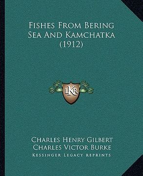 portada fishes from bering sea and kamchatka (1912) (in English)