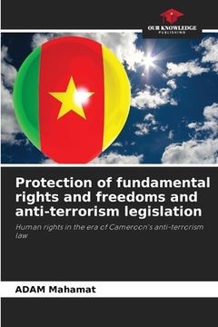 portada Protection of fundamental rights and freedoms and anti-terrorism legislation (en Inglés)