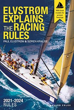 portada Elvstrøm Explains the Racing Rules: 2021-2024 Rules (With Model Boats) (en Inglés)