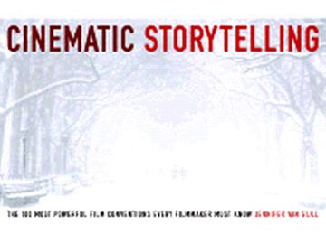 portada Cinematic Storytelling: The 100 Most Powerful Film Conventions Every Filmmaker Must Know (en Inglés)