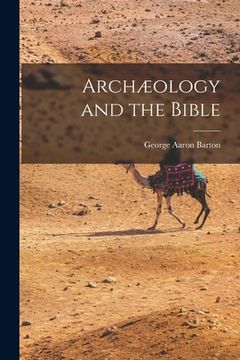 portada Archæology and the Bible (en Inglés)