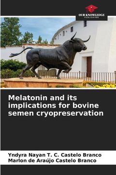 portada Melatonin and its implications for bovine semen cryopreservation (in English)