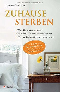 portada Zuhause sterben: Was Sie wissen müssen. Wie Sie sich vorbereiten können. Wo Sie Unterstützung bekommen (in German)