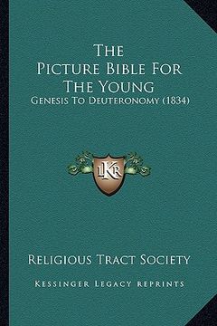 portada the picture bible for the young: genesis to deuteronomy (1834)