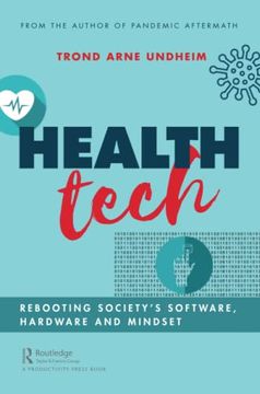 portada Health Tech: Rebooting Society'S Software, Hardware and Mindset (en Inglés)