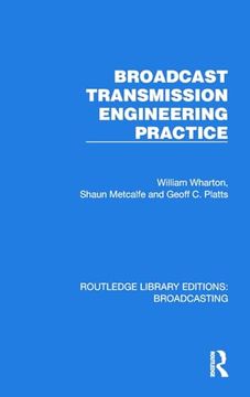 portada Broadcast Transmission Engineering Practice (Routledge Library Editions: Broadcasting) (en Inglés)