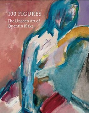portada 100 Figures: The Unseen art of Quentin Blake (in English)