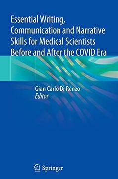 portada Essential Writing, Communication and Narrative Skills for Medical Scientists Before and After the Covid Era (en Inglés)