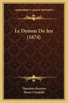 portada Le Demon Du Jeu (1874) (en Francés)