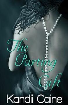 portada The Parting Gift: The Flesh Is Weak Chronicles Book 8 (in English)