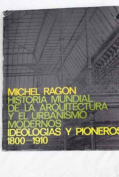 portada Historia Mundial de la Arquitectura y el Urbanismo Modernos. (t. 1)