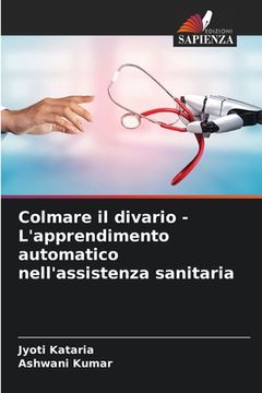 portada Colmare il divario - L'apprendimento automatico nell'assistenza sanitaria (en Italiano)