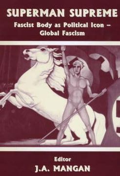 portada superman supreme: fascist body as political icon - global fascism (en Inglés)
